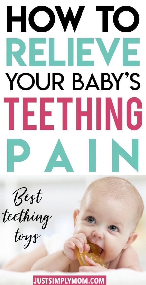 Symptoms and Relief for your Teething Baby Just Simply Mom