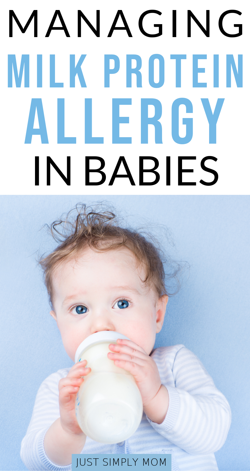 Symptoms and Managing Cows Milk Protein Allergy for Baby Just Simply Mom